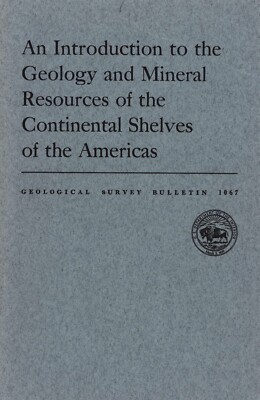 An Introduction to the Geology and Mineral Resources of the Continental Shelves