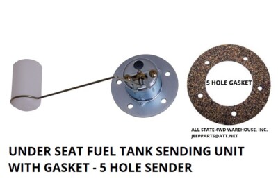 WILLYS Fits JEEP FUEL SENDING UNIT CJ2A CJ3A SOME CJ3B-UNDER SEAT TANK - 5 HOLE