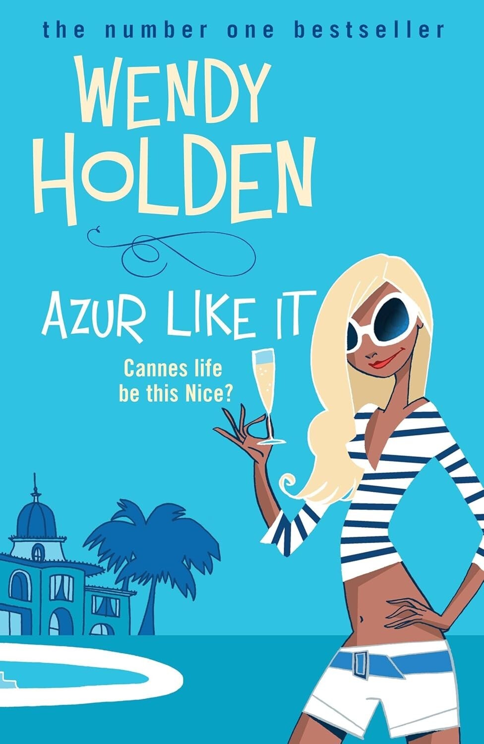 Wendy Holden Azur Like It (Paperback) Book NEW Romance Novel