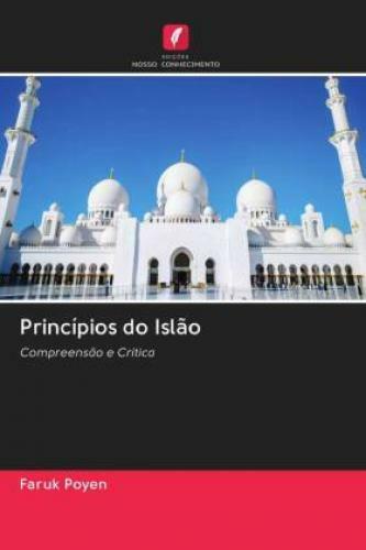 Thumbnail - Princípios Do Islão Compreensão E Crítica 6222