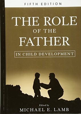 The Role of the Father in Child Development Hardback Book The Fast Free Shipping