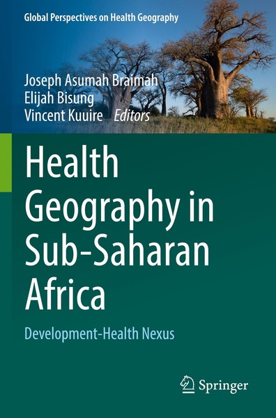 Health Geography In Sub-Saharan Africa Joseph Asumah Braimah-image