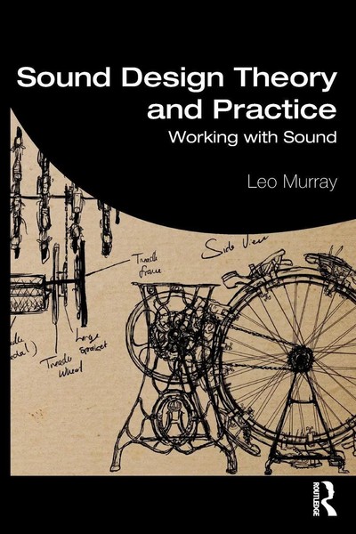 Leo Murray | Sound Design Theory And Practice | Taschenbuch | Englisch (2019)-image