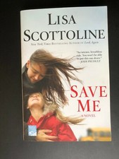 Lisa Scottoline - "Save Me" 1st Edition PB Book Made in USA