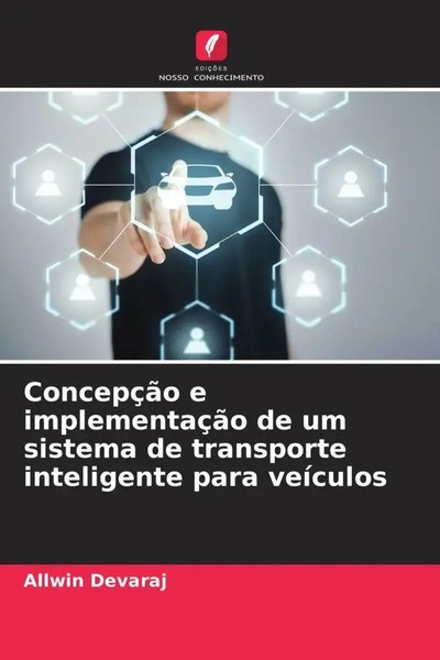 Allwin Devaraj | ConcepçãO E ImplementaçãO De Um Sistema De Transporte...-image