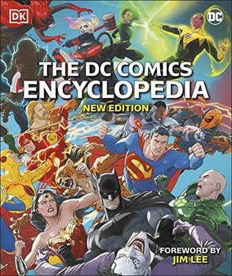 The DC Comics Encyclopedia New Edition by Walker, Landry Q. 0241439531