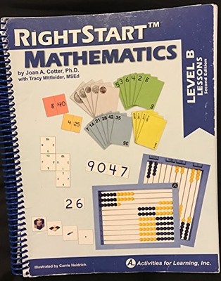 RIGHTSTART MATHEMATICS LEVEL B, LESSONS SECOND EDITION By Carrie Heidrich *VG+*