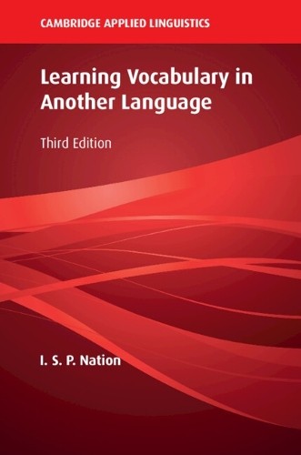 Learning Vocabulary in Another Language by I. S. P. Nation - 9781009096171