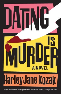 Dating Is Murder A Novel Harley Jane Kozak Taschenbuch Englisch 2006 Crown