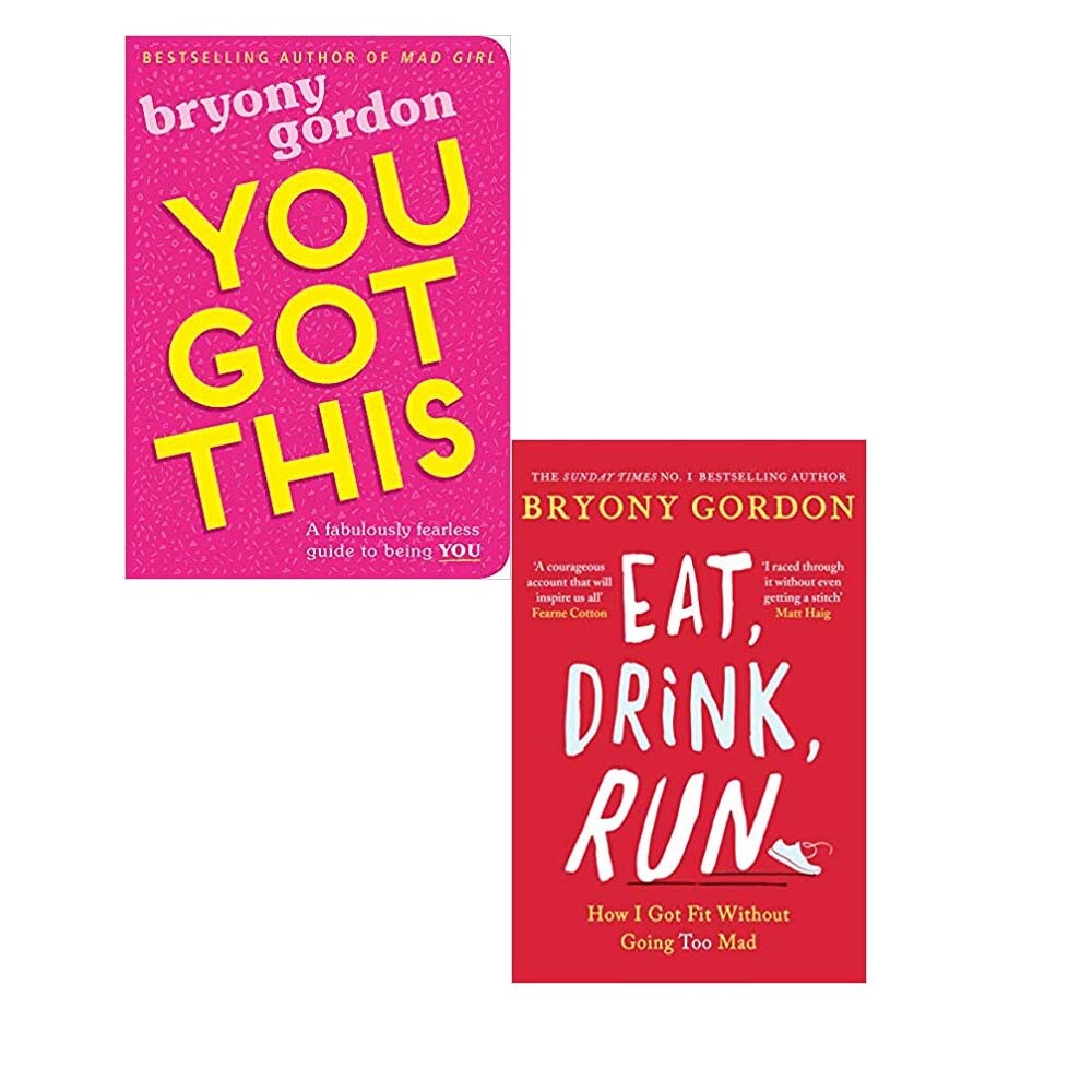 Bryony Gordon  2 Books Collection Set (You Got This,Eat, Drink, Run.)  NEW