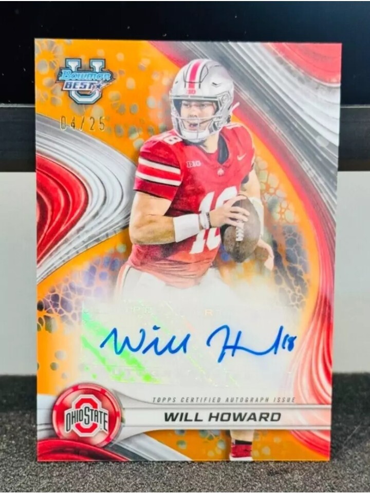 WILL HOWARD #/25 SSP RC AUTO! 2024 Bowman Best U Orange OHIO STATE RC AUTO SSP