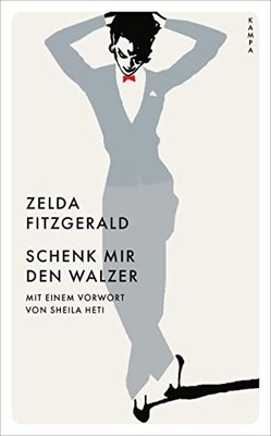 Selda Fitzgerald Sheila Heti A Schenk mir den Walzer (K (Paperback) (UK IMPORT)