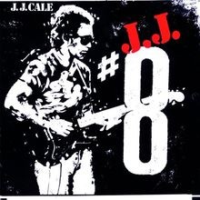 J J Cale 8 von Jj Cale, J.J. Cale | CD | Zustand sehr gut