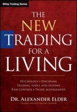 The New Trading for a Living: Psychology, Discipline, Trading Tools and S - GOOD
