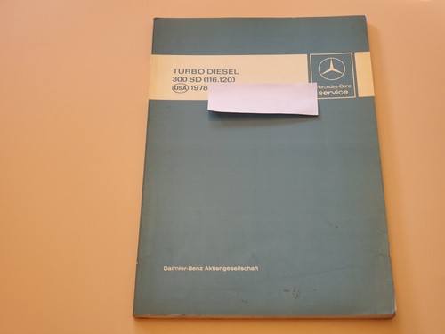 Mercedes-Benz 1978 Turbo Diesel 300SD (116.120) 300 SD Shop Service Manual - B