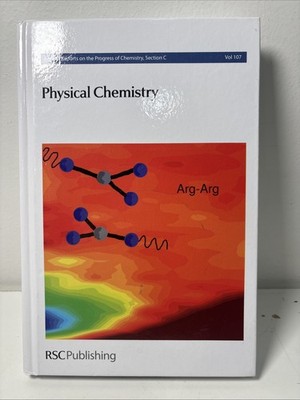 Annual Reports On The Progress of Chemistry-Physical Chemistry RSC Publish V107
