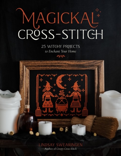 Magickal CrossStitch by Lindsay Swearingen PAPERBACK - Image 4
