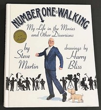 Number One Is Walking Steve Martin  Harry Bliss Hard SIGNED New First Edition HC