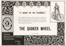 1896 The Quaker Wheel for the Fastidious Penn Mfg Co Erie PA  Bicycle Print Ad