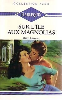 3685414 - Sur l'île aux magnolias - Ruth Ryan Langan - Picture 1 of 1