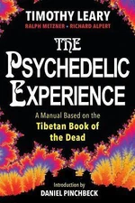 The Psychedelic Experience: A Manual Based on the Tibetan Book of the Dead, Lear