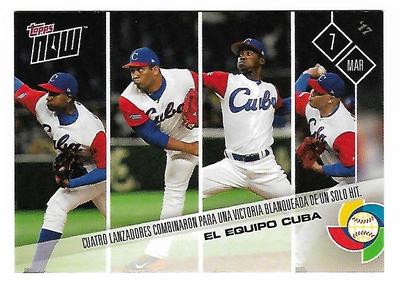 2017 Topps NOW W 7S El Equipo Cuba Bladimir Banos Garcia Moinelo Lahera Spanish