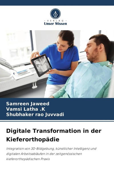 Samreen Jaweed (U. A.) | Digitale Transformation In Der KieferorthopäDie | Buch-image