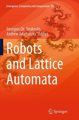 Andrew Adamatzky (u. a.) | Robots and Lattice Automata | Taschenbuch | Englisch