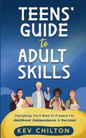 Kev Chilton | Teens' Guide To Adult Skills | Taschenbuch | Englisch (2024)