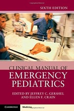 CLINICAL MANUAL OF EMERGENCY PEDIATRICS By Jeffrey C. Gershel & Ellen F. Crain