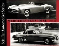Mercedes-benz 190sl 1955-1963 By Schiffer Publishing Ltd