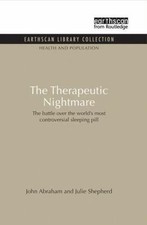 Therapeutic Nightmare : The Battle over the World's Most Controversial Sleepi...