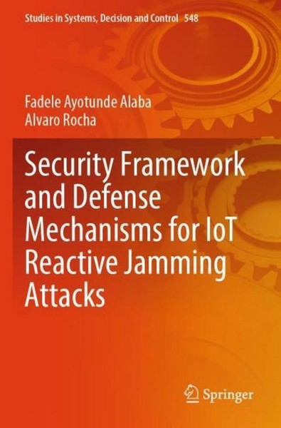 Security Framework And Defense Mechanisms For Iot Reactive J ... 9783031659317-image