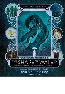 Guillermo del Toro's the Shape of Water | Gina McIntyre | Englisch | Buch | 2017