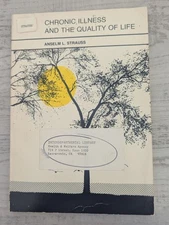 Chronic Illness and the Quality of Life; Strauss - vintage/PB/ex-lib
