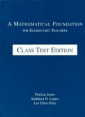 A Mathematical Foundation for Elementary Teachers