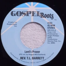 northern soul  REV TL BARRETT  Lord s Prayer  GOSPEL ROOTS 2103  M-  MODERN SOUL