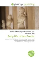 Frederic P. Miller (U. A.) | Early Life Of Jan Smuts | Taschenbuch | Englisch