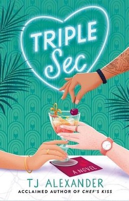 Triple SEC by Tj Alexander Paperback Book