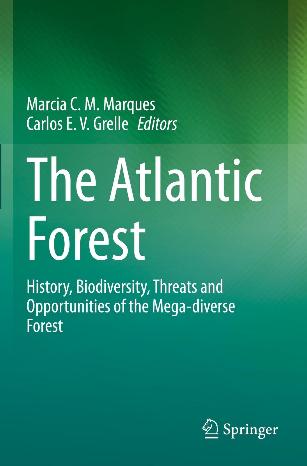 Thumbnail - The Atlantic Forest Carlos E. V. Grelle