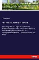 Anonymous | The Present Politics Of Ireland | Taschenbuch | Englisch (2021)