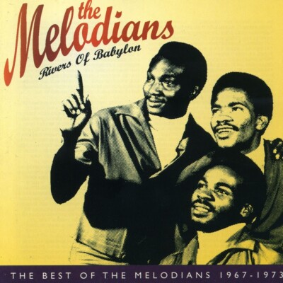 Rivers Of Babylon: The Best Of The Melodians 1967-1973