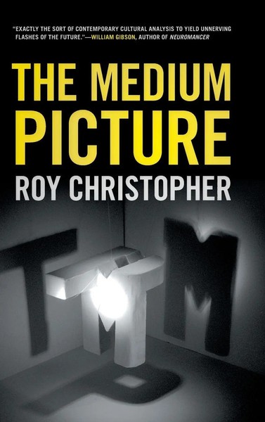 The Medium Picture | Roy Christopher | Buch | Einband - Fest (Hardcover) | 2025-image