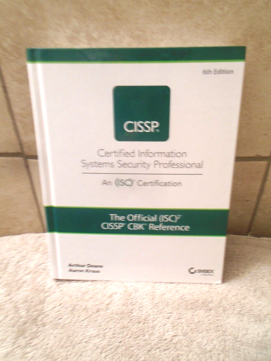 The Official (ISC)2 CISSP CBK Reference by Aaron Kraus and Arthur