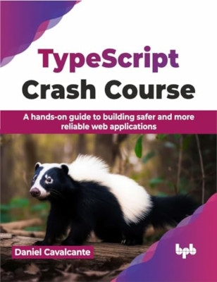 Typescript Crash Course: A Hands-On Guide to Building S - Paperback NEW Cavalcan