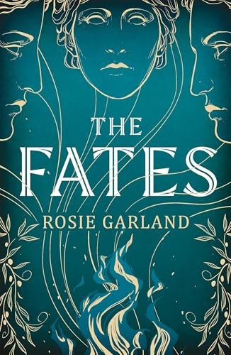 Rosie Garland Unisex Multicolor The Fates : A Spellbindingly Original Mythical Retelling For Fans - Image 5