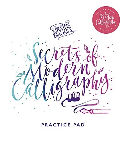 Kirsten Burke's Secrets of Modern Calligraphy Practice Pad (Kirs