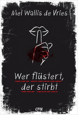 Wer flüstert, der stirbt | Mel Wallis de Vries | Buch | deVries-Thriller | 2023
