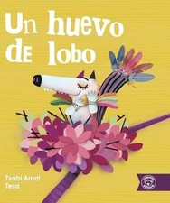 UN HUEVO DE LOBO -  NEW TXABI ARNAL;TES 2022-10-10