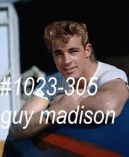 VINTAGE MALE PORTRAIT #1023-305 -GUY MADISON  -free shipping in usa